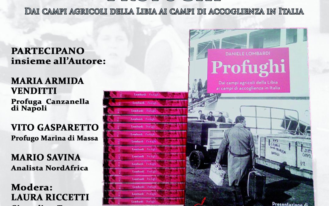 Presentazione su FB del libro “Profughi. Dai campi agricoli in Libia ai campi di accoglienza in Italia” di Daniele Lombardi.